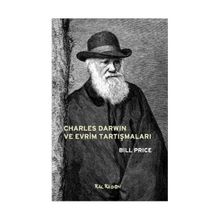 Charles Darwin ve Evrim Tartışmaları - Bill Price
