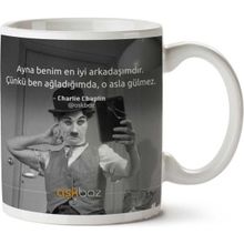 Charlie Chaplin En İyi Arkadaşım Baskılı Kupa