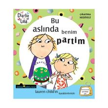 CHARLIE VE LOLA BU ASLINDA BENIM PARTIM - GENEL