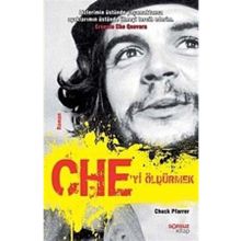 Che'yi Öldürmek - Chuck Pfarrer