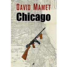 Chicago - David Mamet
