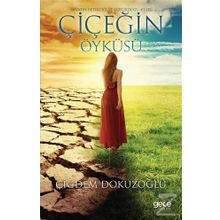 Çiçeğin Öyküsü - Çiğdem Dokuzoğlu