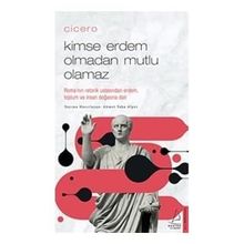 Cicero - Kimse Erdem Olmadan Mutlu Olamaz - Ahmet Taha Alper