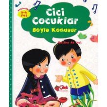 CICI ÇOCUKLAR BÖYLE KONUŞUR - HILAL ACAR
