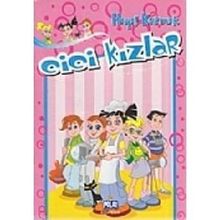 CICI KIZLAR - HAYAL KURMAK - KOLEKTIF