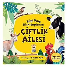 Çiftlik Ailesi Bilgi Dolu İlk Kitaplarım Kevser Aya-Sincap Kitap Yayınları