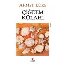 Çiğdem Külahı - Ahmet Büke