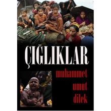 Çığlıklar - Muhammet Umut Dilek