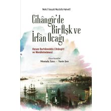 Cihangirde Bir Aşk ve İrfan Ocağı - Kolektif