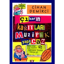 ÇIKARIN KAĞITLARI MUZIPLIK YAPICAZ - CIHAN DEMIRCI