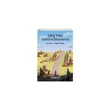 Çıkış Yolu Türetim Ekonomisi - Ece Satıcı - Uygar Özesmi