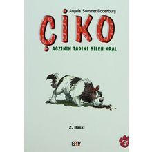 ÇİKO AĞZININ TADINI BILEN KRAL - ANGELA SOMMER-BODENBURG