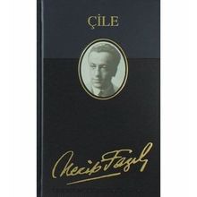 Çile - Necip Fazıl Kısakürek