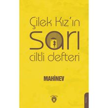 Çilek Kız'ın Sarı Ciltli Defteri - Mahinev