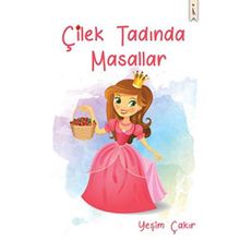 Çilek Tadında Masallar - Yeşim Çakır