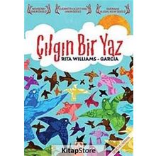 ÇILGIN BIR YAZ - RITA WILLIAMS GARCIA