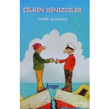 ÇILGIN DENIZCILER - CABIR ALACATLI
