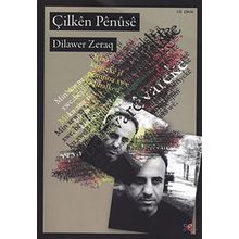 ÇİLKÊN PÊNÛSÊ - DILAWER ZERAQ