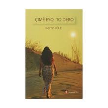 Çime Esqi To Dero - Berfin Jele