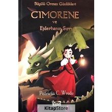 Cimorene ve Ejderhanın Sırrı - Patricia C. Wrede