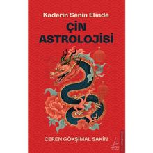Çin Astrolojisi - Kaderin Senin Elinde - Ceren Gökşimal Sakin