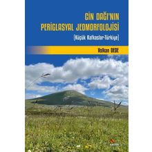 Cin Dağının Periglasyal Jeomorfolojisi Kriter Yayınları
