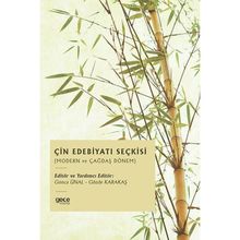 Çin Edebiyatı Seçkisi - Gonca Ünal