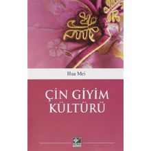 Çin Giyim Kültürü Hua Mei
