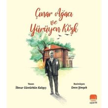 Çınar Ağacı ve Yürüyen Köşk - İlknur Güntürkün Kalıpçı