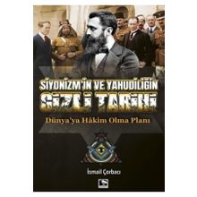 Çınaraltı Yayınları Siyonizm'in Ve Yahudiliğin Gizli Tarihi Dünya'ya Hakim Olma Planı