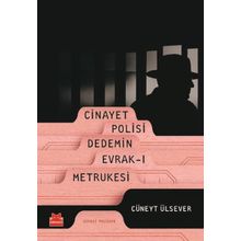 Cinayet Polisi Dedemin Evrak-1 Metkuresi-Cüneyt Ülsever