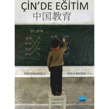 Çin’de Eğitim - Resul Baltacı Prof. Dr. Ayşen Bakioğlu