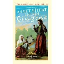 Çingene: Günümüz Türkçesiyle - Ahmet Mithat Efendi