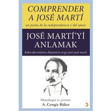 Cinius Yayınları Comprender A Jose Marti Jose Martiyi Anlamak
