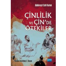 Çinlilik ve Çin`de Ötekiler Nobel Akademik Yayıncılık