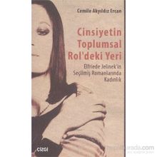 Cinsiyetin Toplumsal Rol’deki Yeri - Cemile Akyıldız Ercan