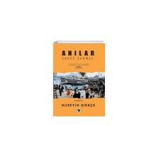 Çıra Yayınları Anılar Adres Sormaz Hüseyin Gökçe