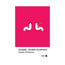 Çirokbej - Çiroken Kurdmanci - Emir Celadet Bedir Xan