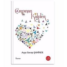 Çırpınan Kalpler - Ayşe Serap Şahiner
