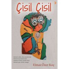 Çisil Çisil - Elmas Özer Koç