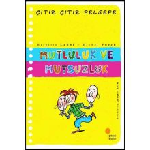 Çıtır Çıtır Felsefe 12 Mutluluk ve Mutsuzluk - Brigitte Labbe