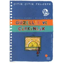 ÇITIR ÇITIR FELSEFE 5 GÜZELLİK VE ÇİRKİNLİK - BRIGITTE LABBE;MICHEL PUECH