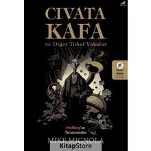 Cıvata Kafa ve Tuhaf Vakalar - Mike Mignola