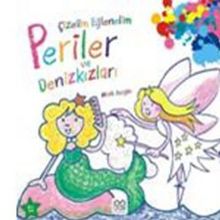 ÇIZELIM EĞLENELIM - PERILER VE DENIZKIZLARI - GENEL