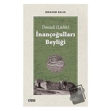 Çizgi Kitabevi Yayınları Denizli Ladik İnançoğulları Beyliği