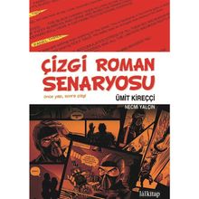 ÇİZGİ ROMAN SENARYOSU - ÜMİT KİREÇÇİ