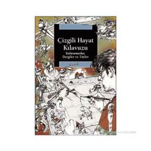 ÇİZGİLİ HAYAT KILAVUZU KAHRAMANLAR, DERGILER VE TÜRLER - LEVENT CANTEK