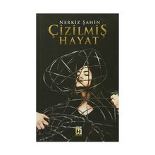 Çizilmiş Hayat - Nerkiz Şahin