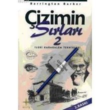 Çizimin Sırları 2 - İleri Karakalem Teknikleri - Barrington Barber