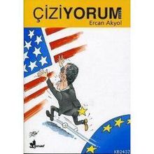 ÇİZİYORUM 2005 - ERCAN AKYOL